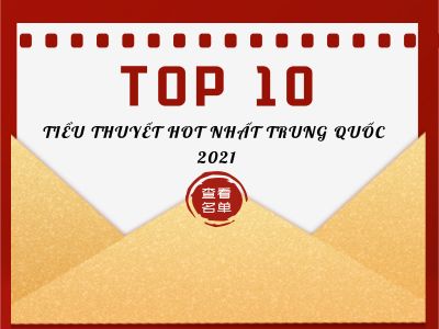 Top 10 tiểu thuyết hot nhất Trung Quốc